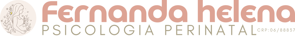 Fernanda Helena Psicóloga Perinatal